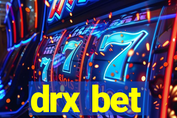 drx bet